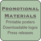 Promotional
Materials
Printable posters
Downloadable logos
Press releases